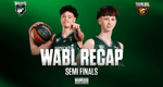 WABL Recap – Semi Finals!